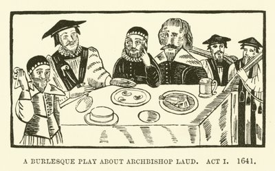 A burlesque play about Archbishop Laud, Act I, 1641 by English School